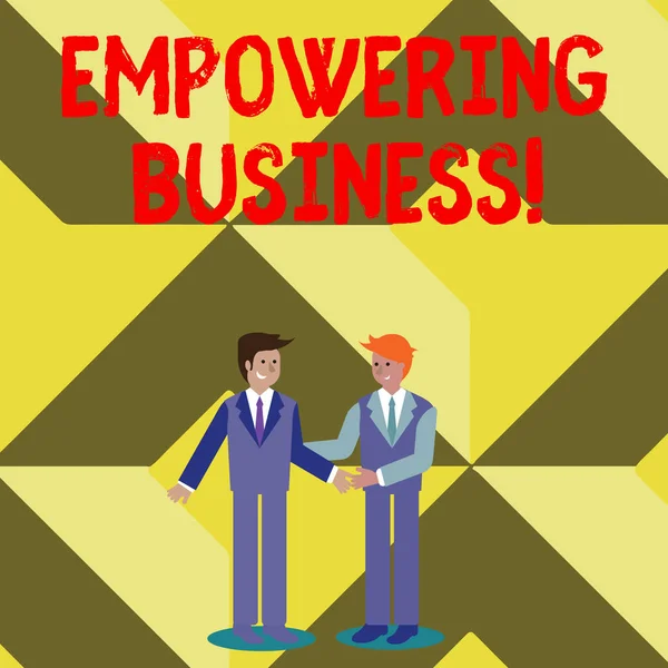 Fogalmi kéz írása bemutató Empowering Business. Üzleti fotó szöveg létrehozása a környezet, amely elősegíti a növekedést az üzleti üzletemberek mosolygott és üdvözlés egymást handshaking. — Stock Fotó