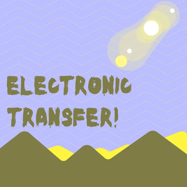 Sözcük yazma metni Elektronik Transfer. Bilgisayarlı bir ağ üzerinden gerçekleştirilen iş konsepti: Renkli Dağlar ve Tepeler. Ay ve Güneş tutulması gerçekleşiyor.. — Stok fotoğraf