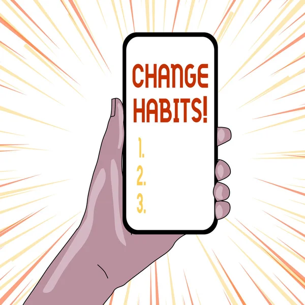 Sinal de texto mostrando Mudar hábitos. Foto conceitual para parar de fazer algo que é um pouco ruim ou prejudicial . — Fotografia de Stock