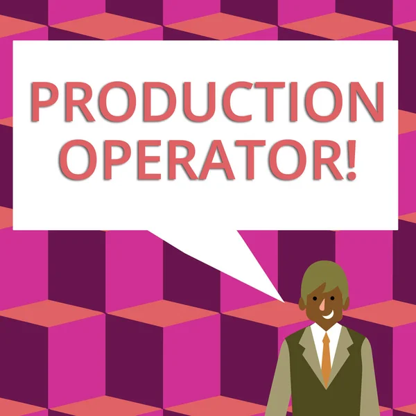 Text sign showing Production Operator. Conceptual photo control equipment used in the analysisufacturing process Businessman Smiling and Talking with Blank Rectangular Color Speech Bubble.