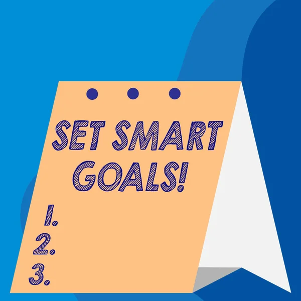 Text sign showing Set Smart Goals. Conceptual photo list to clarify your ideas focus efforts use time wisely. — Stock Photo, Image