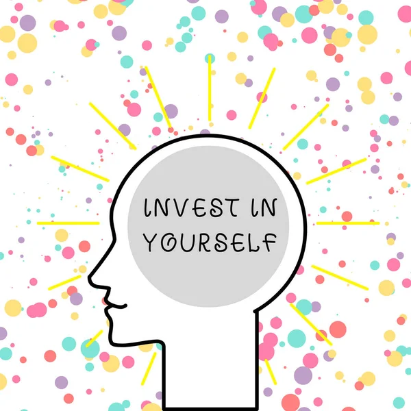 Text sign showing Invest In Yourself. Conceptual photo learn new things or materials thus making your lot better.