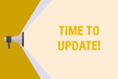 Güncelleme Zamanı gösteren not yazılıyor. İş fotoğrafı gösteriyor ki bu daha modern bir şey yapmak için doğru zaman Yeni Megafon Geniş Işın Aralığı Geniş Ses Kapasitesi.