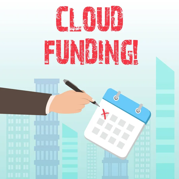 Word writing text Cloud Funding. Business concept for Financiers combine social networking with project fundraising.