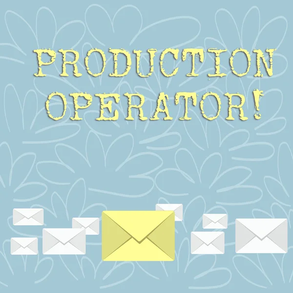 Writing note showing Production Operator. Business photo showcasing control equipment used in the analysisufacturing process Color Envelopes in Different Sizes with Big one in Middle.