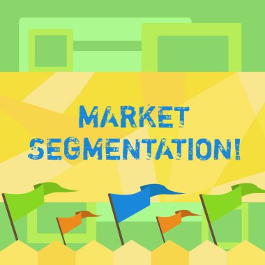 El yazısı metin yazma Pazar Segmentasyon. Konsept anlamı gruplara potansiyel müşterilerin bir pazar bölme Boş Katı Renkli Pennant Streamer Bayrak Stick Picket Çit Monte.