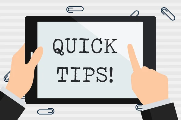 Handwriting text Quick Tips. Concept meaning small but particularly useful piece of practical advice Businessman Hand Holding, Pointing and Touching Colorful Tablet Blank Screen.