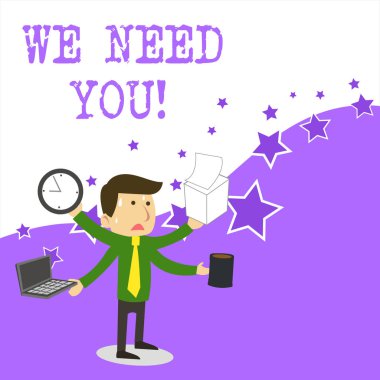 Sana İhtiyacımız Olduğunu gösteren bir metin işareti. Birisinin belirli bir iş veya hedef için birlikte çalışmasını isteyen kavramsal fotoğraf.