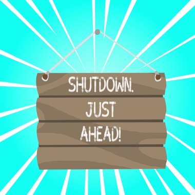 Shutdown Just Ahead'i gösteren not yazma. Kapanış fabrika iş vitrine İş fotoğraf ya kısa zaman ya da sonsuza kadar.