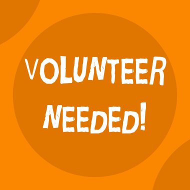 Gönüllü Gerekli gösteren kavramsal el yazısı. İş fotoğrafı metin ödenmeden organizasyon için çalışmak isteyen.