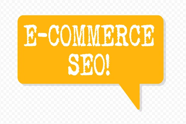 Escritura a mano escritura de texto E Commerce Seo. Concepto que significa hacer su tienda en línea más visible en el motor de búsqueda . — Foto de Stock