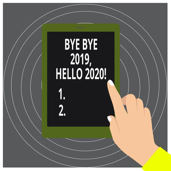 Nota de escritura que muestra Bye Bye 2019 Hola 2020. Foto de negocios que muestra despedida el año pasado y da la bienvenida a otra buena . —  Fotos de Stock