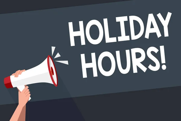 Word writing text Holiday Hours. Business concept for Overtime work on for employees under flexible work schedules Human Hand Holding Tightly a Megaphone with Sound Icon and Blank Text Space.