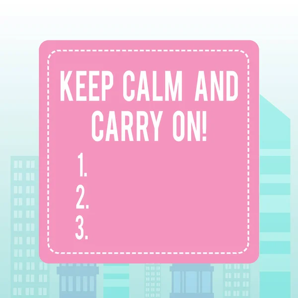 Piszę notatkę z "Keep Calm and Kontynuuj". Biznesowy slogan prezentujący zdjęcia wzywający do wytrwałości wobec wyzwań. — Zdjęcie stockowe