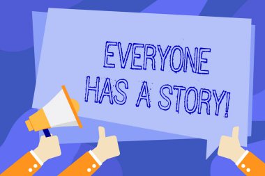 Herkesin bir hikayesi olduğunu gösteren bir not yazıyorum. İş fotoğraflarında birinin hayatında ya da kariyerinde el ele tutuşan megafon ve el hareketli başparmaklar yukarı metin balonunda geçmiş olayları gösteriliyor..