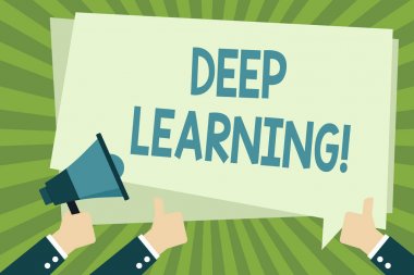 El yazısı metin yazma Derin Öğrenme. Kavram metin balonu ile El Tutma Megafon ve Diğer İki Gesturing Thumbs Up makine öğrenme kullanılan algoritmaları toplama anlamına gelir.