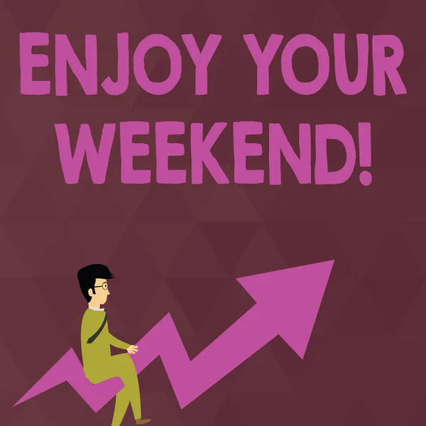 Writing note showing Enjoy Your Weekend. Business photo showcasing wishing someone that something nice will happen at holiday Businessman with Eyeglasses Riding Crooked Arrow Pointing Up. — 스톡 사진