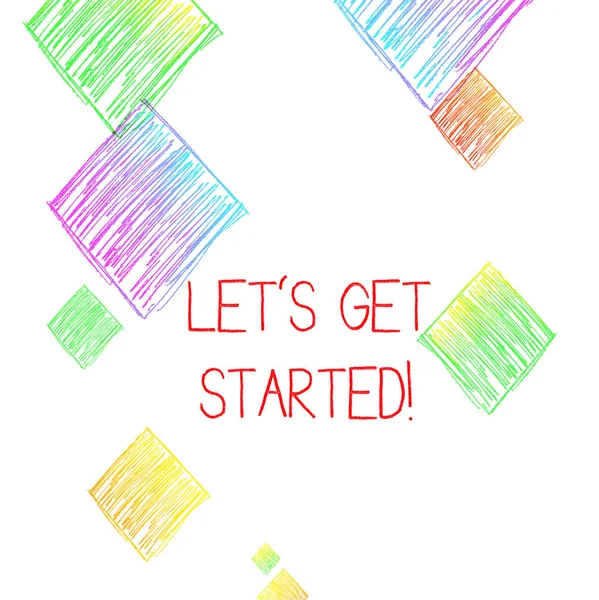 Escrevendo nota mostrando Let S Get Started. Foto de negócios mostrando incentivar alguém a começar a fazer algo . — Fotografia de Stock