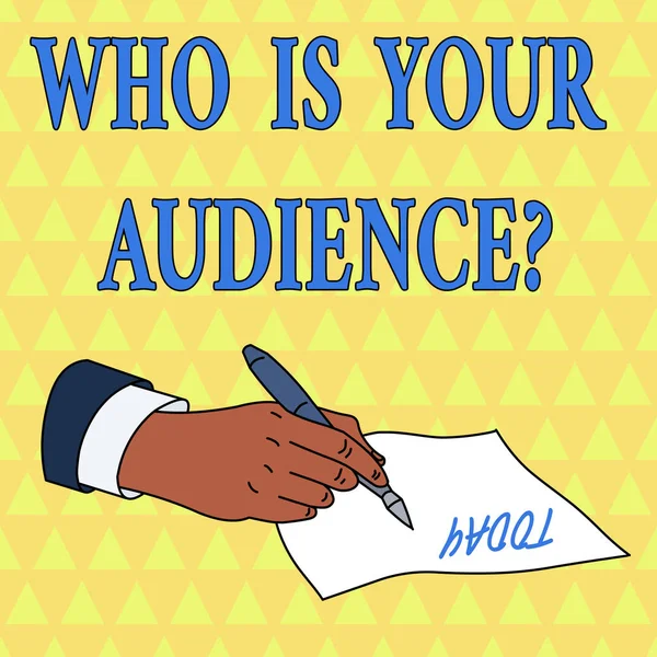 Word writing text Who Is Your Audience Question. Business concept for who is watching or listening to it.