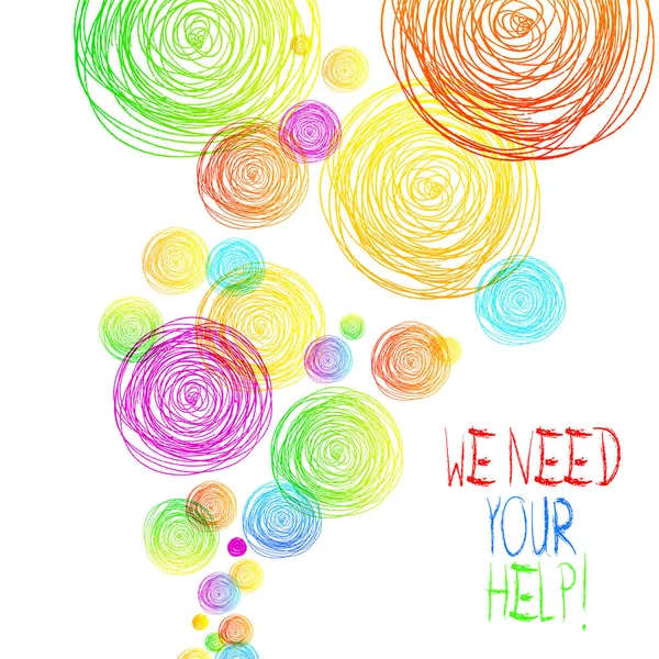 Handgeschreven tekst we hebben uw hulp nodig. Concept, wat betekent dat iemand je tegen moeilijkheden moet staan. — Stockfoto
