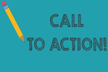 Çağrı Eylem gösteren kavramsal el yazısı. İş fotoğraf metin exhortation amacıyla sorun ile hedefe ulaşmak için bir şeyler yapmak.