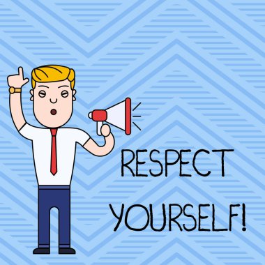 El yazısı metin yazma Respect Yourself. Kavram anlamı size iyi ve değerli iyi tedavi olmak inanan.