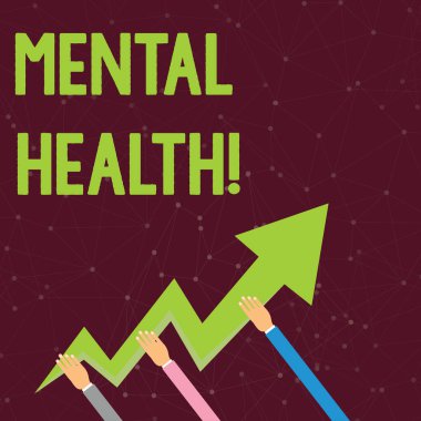 El yazısı metin Ruh Sağlığı. Kavram anlamı gösterenler durum onların psikolojik iyi olmak üç el renkli Zikzak Lightning Arrow Pointing and Going Up holding olmak.