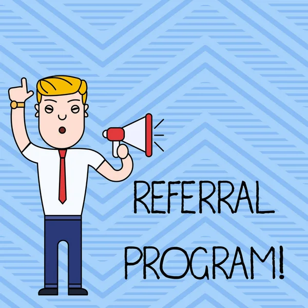 Handwriting text writing Referral Program. Concept meaning internal recruitment method employed by organizations.