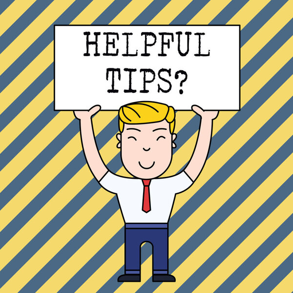 Text sign showing Helpful Tips Question. Conceptual photo secret information or advice given to be helpful knowledge.