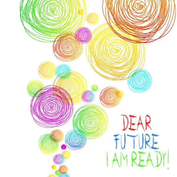 Handwriting text Dear Future I Am Ready. Concept meaning state action situation being fully prepared. — Stock Photo, Image