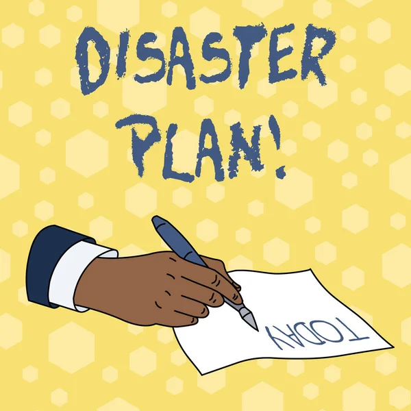 Writing note showing Disaster Plan. Business photo showcasing outlines how an organization responds to an unplanned event.