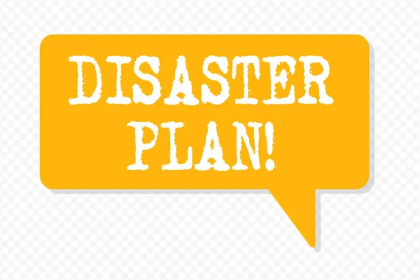Handwriting text writing Disaster Plan. Concept meaning outlines how an organization responds to an unplanned event.