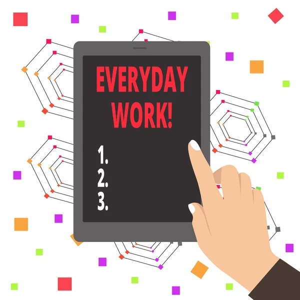 Texte d'écriture Word Everyday Work. Concept d'entreprise pour Se réfère à des choses ou des activités existent ou se produisent tous les jours . — Photo