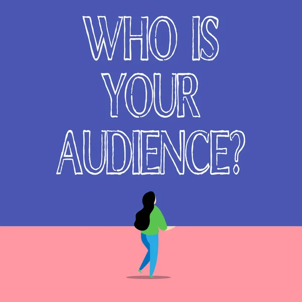Text sign showing Who Is Your Audience Question. Conceptual photo who is watching or listening to it.