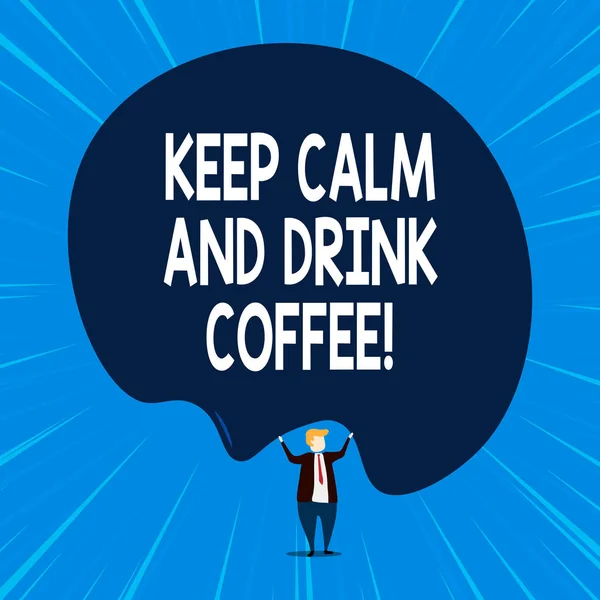 Writing note showing Keep Calm And Drink Coffee. Business photo showcasing encourage demonstrating to enjoy caffeine drink and relax.