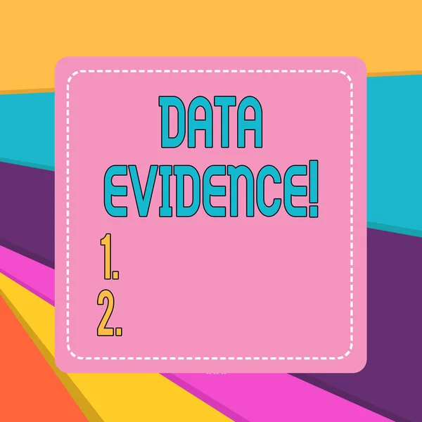 Ordskrivning text Data Bevis. Affärsidé för relevant och ger bevis som stödjer en slutsats. — Stockfoto
