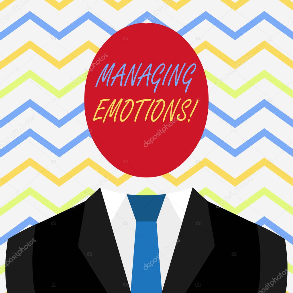 Word writing text Managing Emotions. Business concept for ability be open to feelings and modulate them in oneself.
