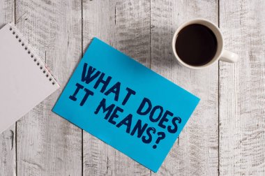 Kelime yazma metni Soru Anlamı Anlamı. Anlamlı bir soru sorma konsepti bir şey söylenmiş ve anlaşılmamış.