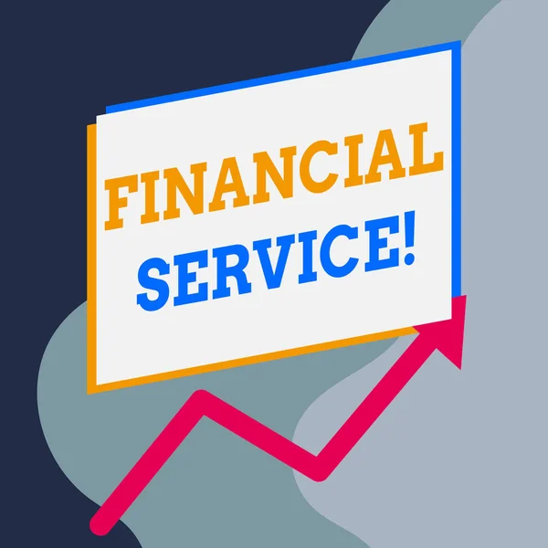 Handschrift Text Schreiben Finanzdienstleistungen. Konzept, das bedeutet, dass wirtschaftliche Dienstleistungen der Finanzindustrie ein leeres Rechteck über einem anderen Pfeil im Zickzack nach oben bieten und den Absatz steigern. — Stockfoto