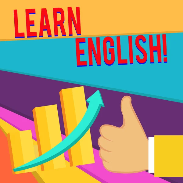 Handwriting text writing Learn English. Concept meaning gain or acquire knowledge of speaking and writing English Thumb Up Good Performance Success Escalating Bar Graph Ascending Arrow. — Stock Photo, Image