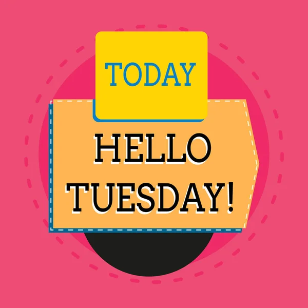 Word writing text Hello Tuesday. Business concept for a greeting or warm welcome to the third day of the week Electronic device with non symmetrical triangle edging shape for printing.