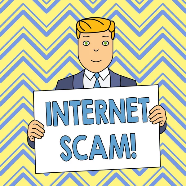 Word writing text Internet Scam. Business concept for type of fraud or scam which makes use of the Internet Smiling Man Holding Formal Suit Big Blank Poster Board in Front of Himself.