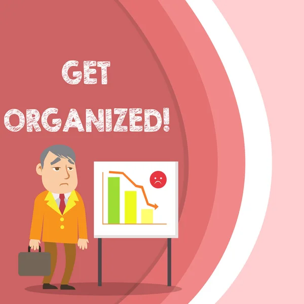 Scrittura a mano concettuale che mostra Get Organized. Testo della foto aziendale organizzato secondo un particolare sistema Unità coerente Uomo d'affari con Breve Case Standing Whiteboard Bar Chart . — Foto Stock