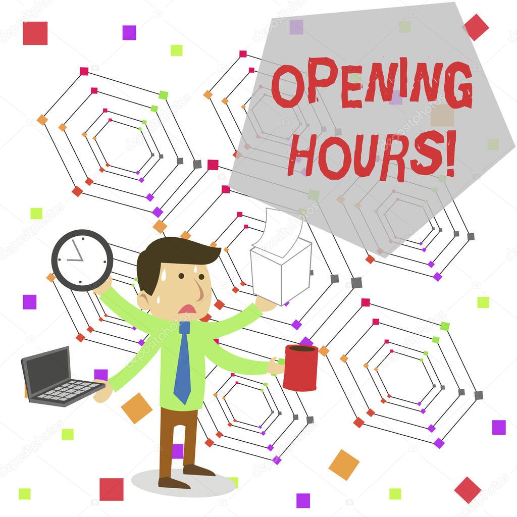 Writing note showing Opening Hours. Business photo showcasing the time during which a business is open for customers Stressed Male Employee Manager Multitasking Meet Deadline.