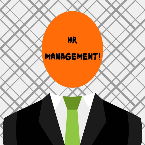 Conceptual hand writing showing Hr Management. Business photo showcasing strategic approach to the effective analysisagement of showing Symbolic Drawing Figure of Man Formal Suit Oval Faceles Head. — Stock Photo, Image