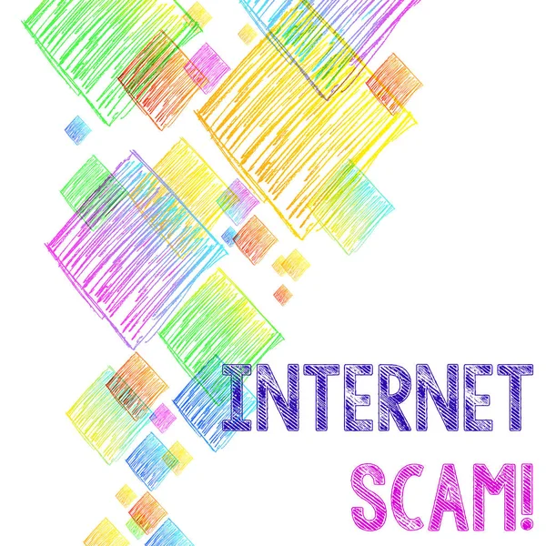 Writing note showing Internet Scam. Business photo showcasing type of fraud or scam which makes use of the Internet Vibrant Multicolored Scribble Rhombuses of Different Sizes Overlapping.