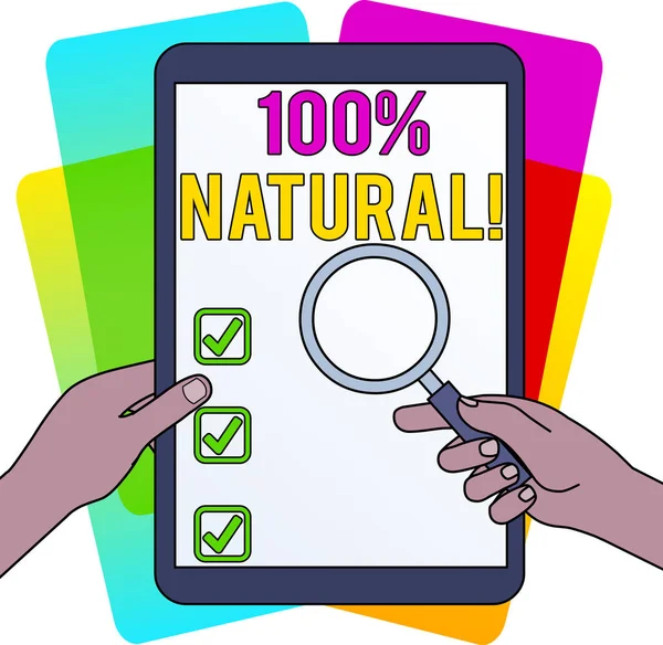 Word writing text 100 Percent Natural. Business concept for does not contain artificial ingredients or preservatives Hands Holding Magnifying Glass Against Switched Off Touch Screen Tablet. — 스톡 사진