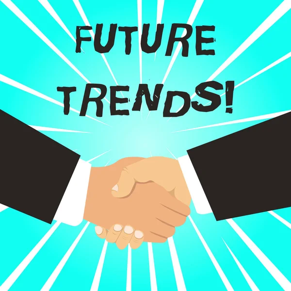 Writing note showing Future Trends. Business photo showcasing forecasts affecting technology customers and business Hand Shake Multiracial Male Business Partners Formal Suits.