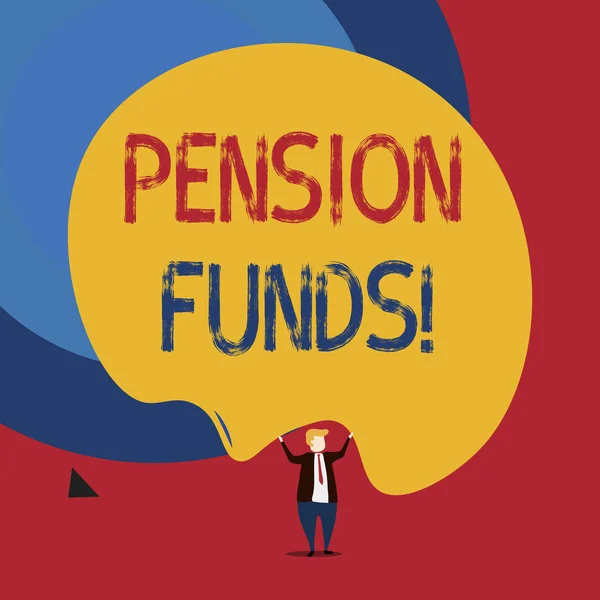 Signo de texto mostrando Fondos de Pensiones. Fondos conceptuales de inversión fotográfica que pagan los compromisos de jubilación de los empleados . —  Fotos de Stock