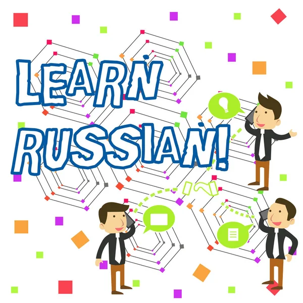 Handwriting text writing Learn Russian. Concept meaning gain or acquire knowledge of speaking and writing Russian Businessmen Coworkers Conference Call Conversation Discussion Mobile Phones.